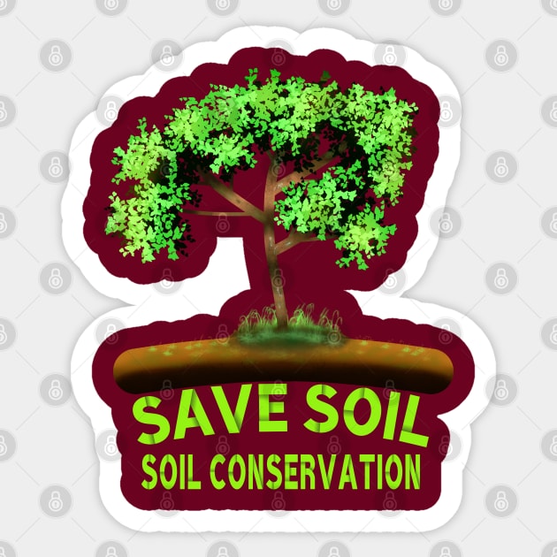 Save Soil, Soil Conservation, Tree Art With "Save Soil" and "Soil Conservation" Texts For Soil Conservation Awareness Sticker by MoMido